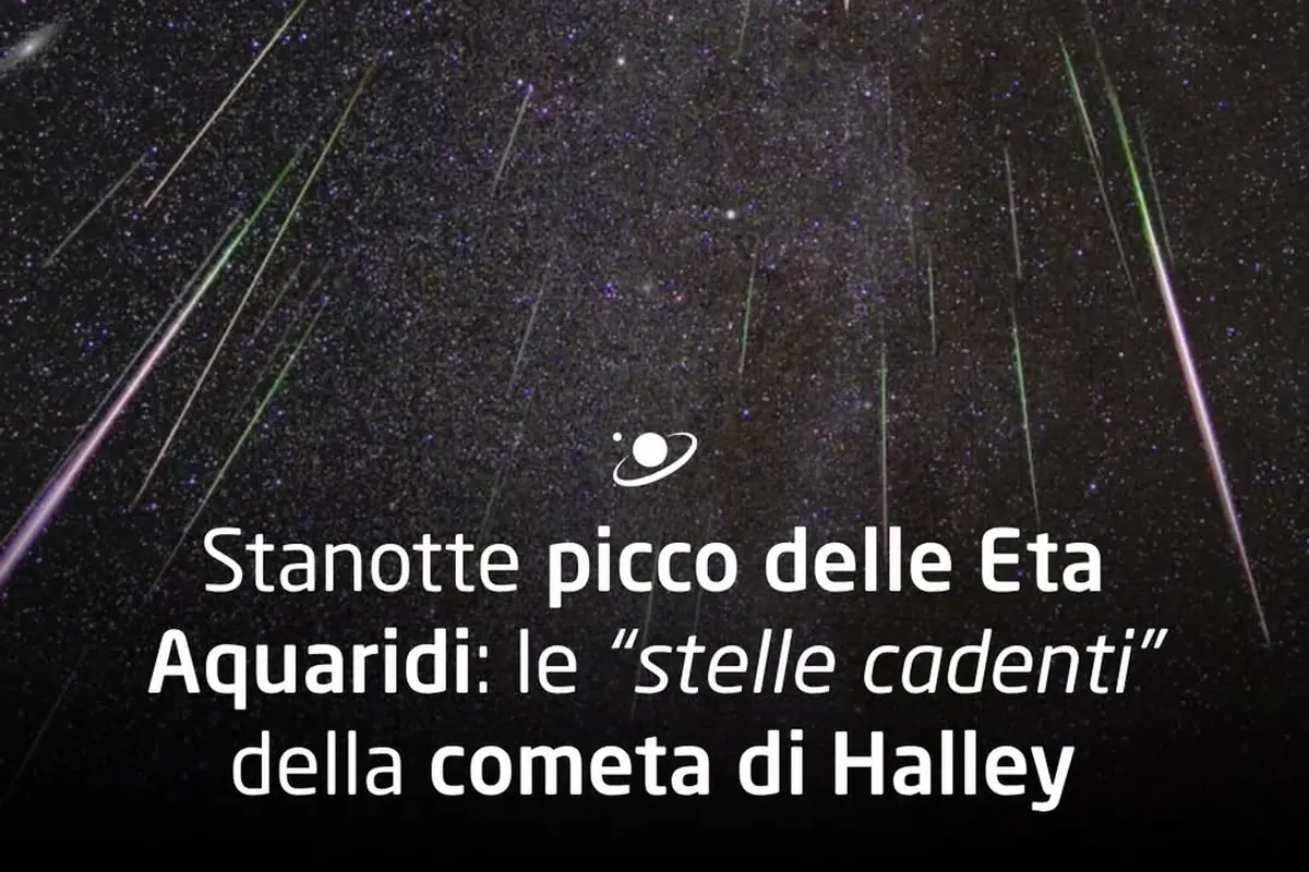 Stelle cadenti stanotte arrivano le Eta Aquaridi figlie della cometa di Halley